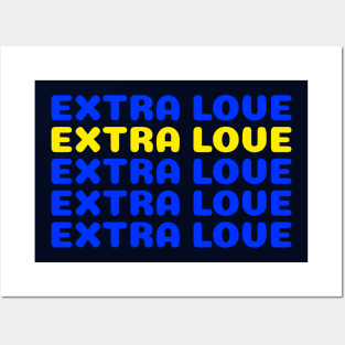 Extra Love Posters and Art